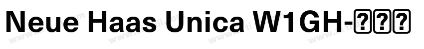 Neue Haas Unica W1GH字体转换